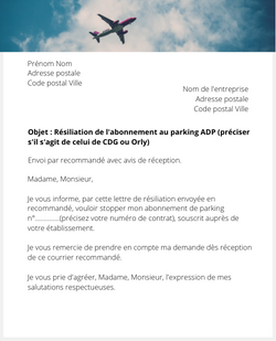 Lettre pour résilier le forfait parking ADP